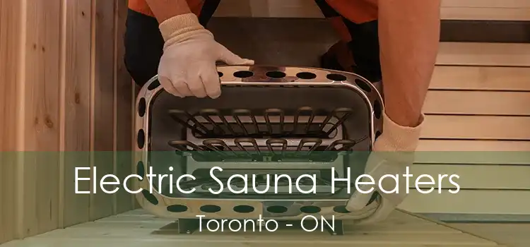  Electric Sauna Heaters Toronto - ON