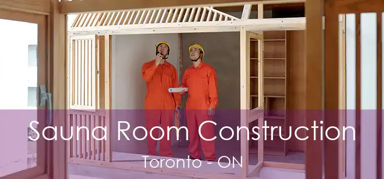  Sauna Room Construction Toronto - ON