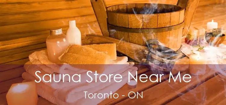  Sauna Store Near Me Toronto - ON